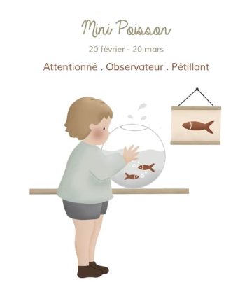 Mini Poisson. 20 février - 20 mars. Attentionné, Observateur, Pétillant