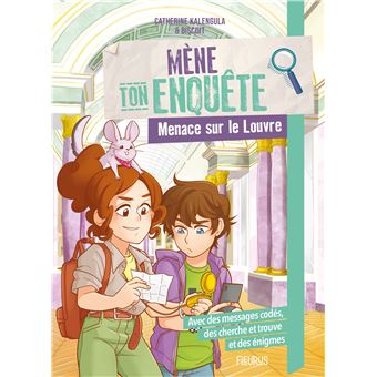 Mène ton enquête: Menace sur le Louvre