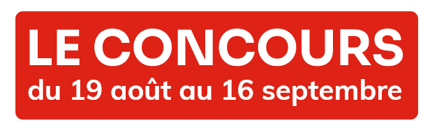 Le concours du 19 aout au 16 septembre